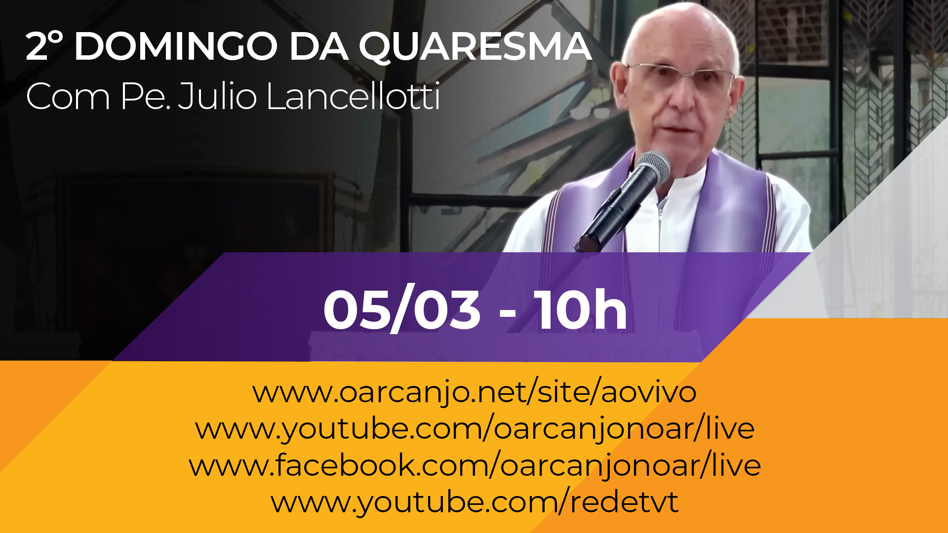 Missa do 2º Domingo da Quaresma Pe Julio Lancellotti 05 03 2023